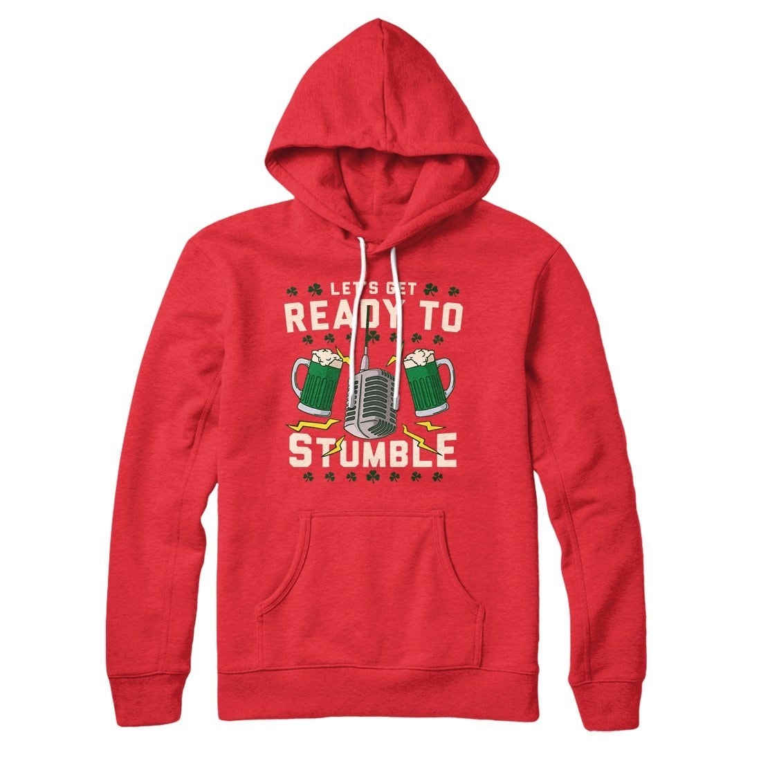 Let's Get Ready To Stumble Hoodie