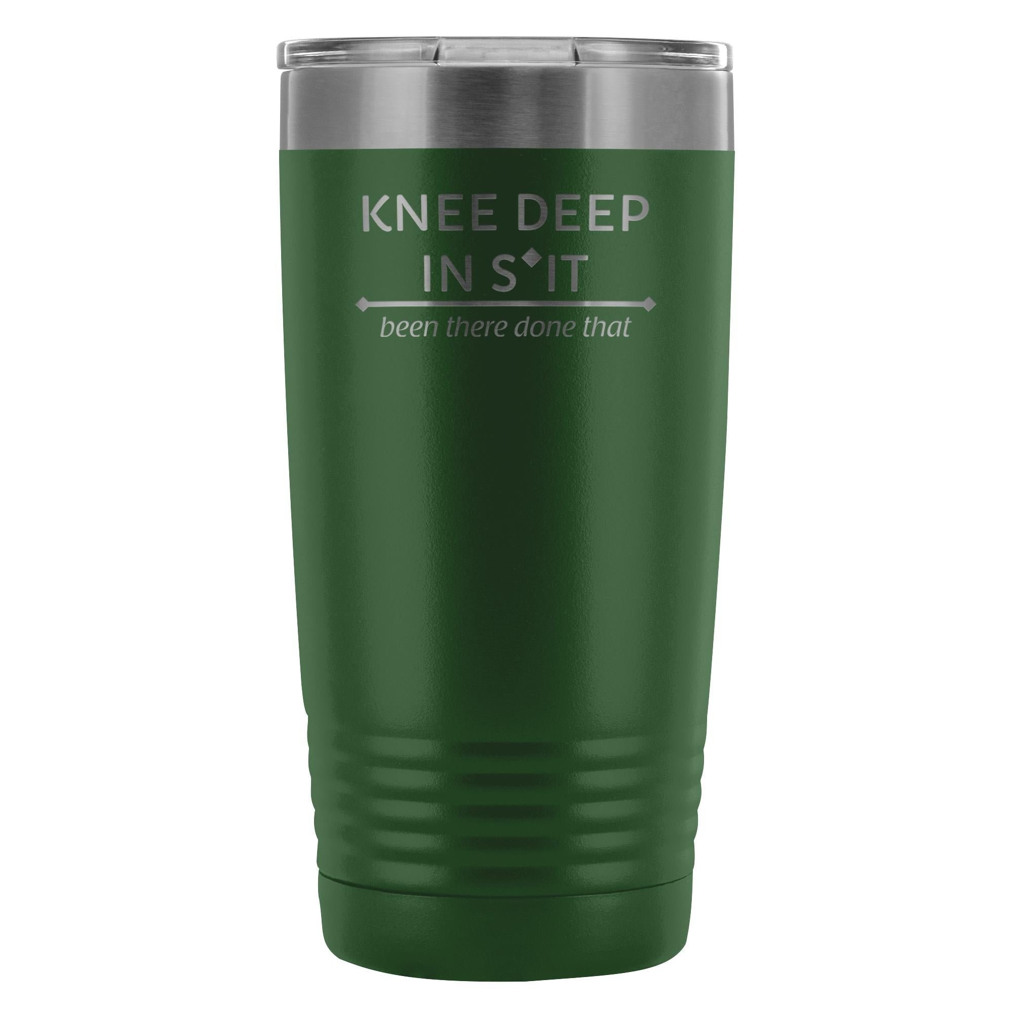 Large Animal Vet- Knee deep in s*it- been there, done that 20oz Vacuum Tumbler