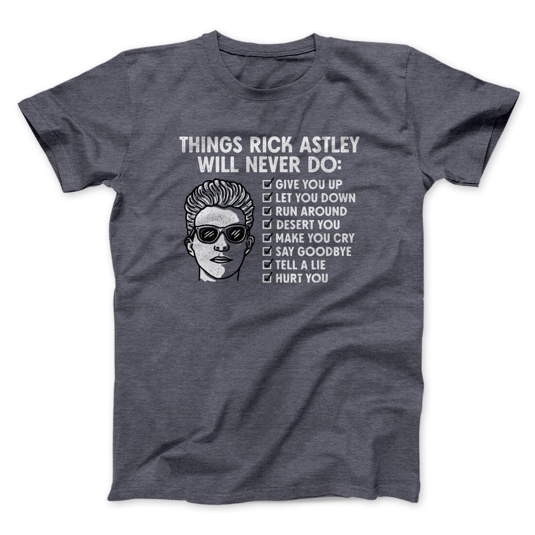 Rick Astley Never Gonna Give You Up T-Shirt Unisex Cotton Heather Blend