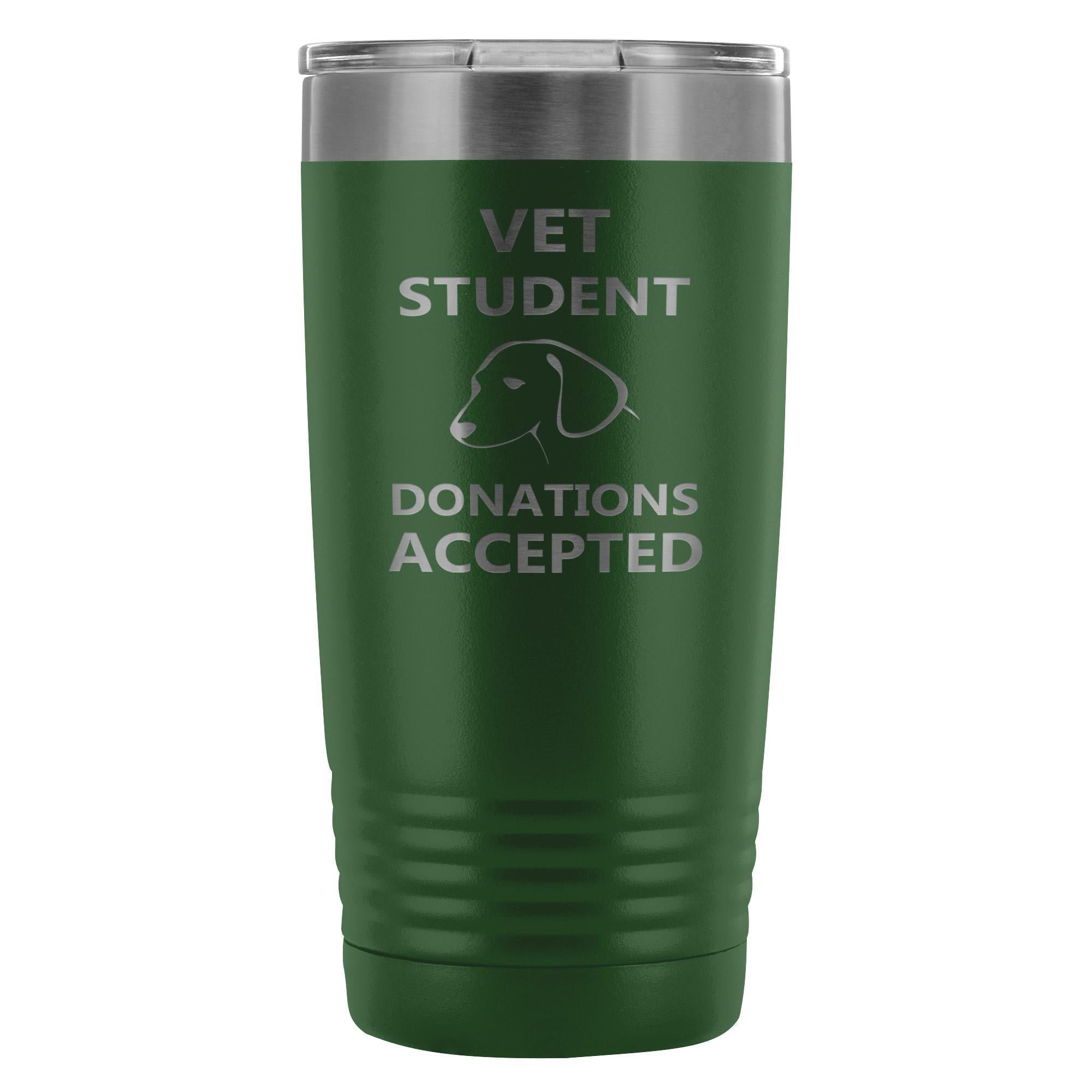 Vet Student Donations accepted 20oz Vacuum Tumbler