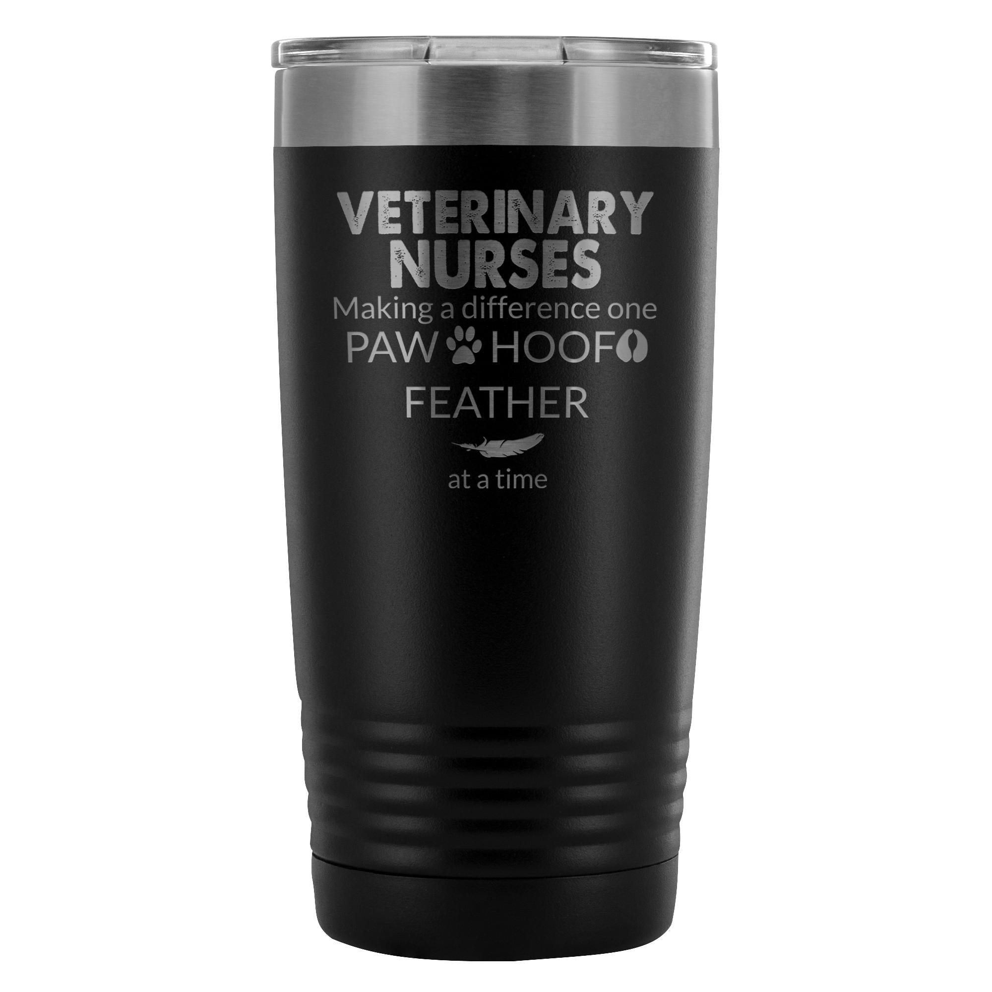 Vet Nurse- Making a Difference 20oz Vacuum Tumbler