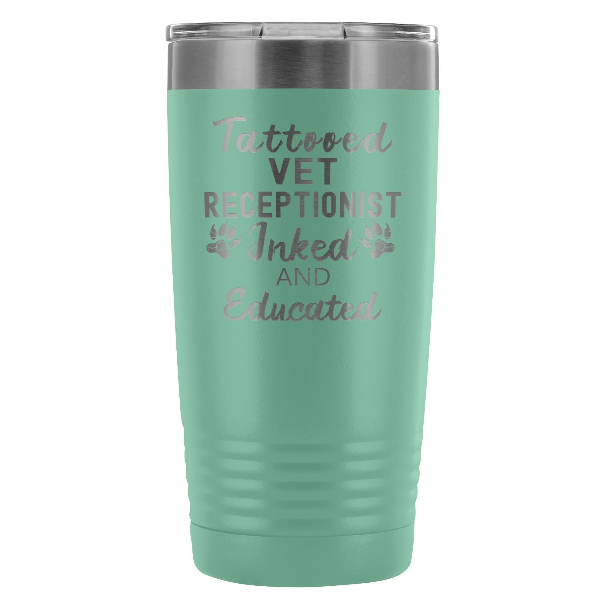 Vet Receptionist- Tattooed, Inked and Educated 20oz Vacuum Tumbler