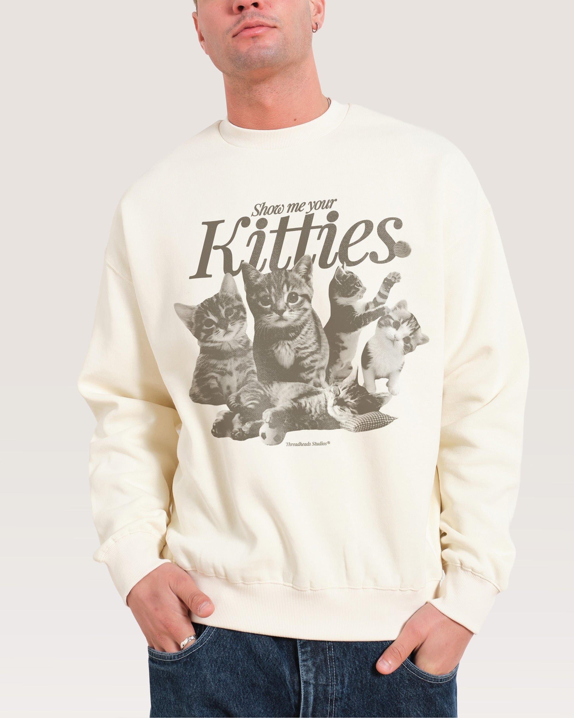 Show Me Your Kitties Unisex Graphic Sweatshirt - Premium Cotton Poly Blend