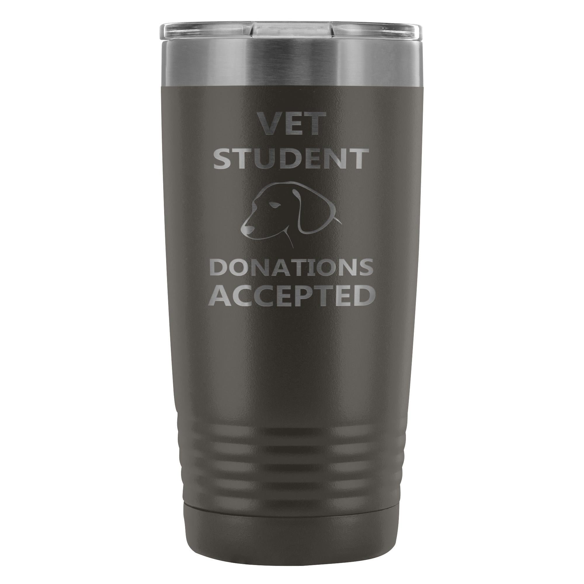 Vet Student Donations accepted 20oz Vacuum Tumbler