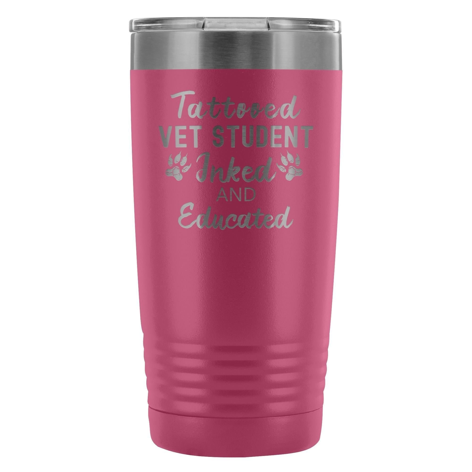 Vet Student- Tattooed, Inked and Educated 20oz Vacuum Tumbler