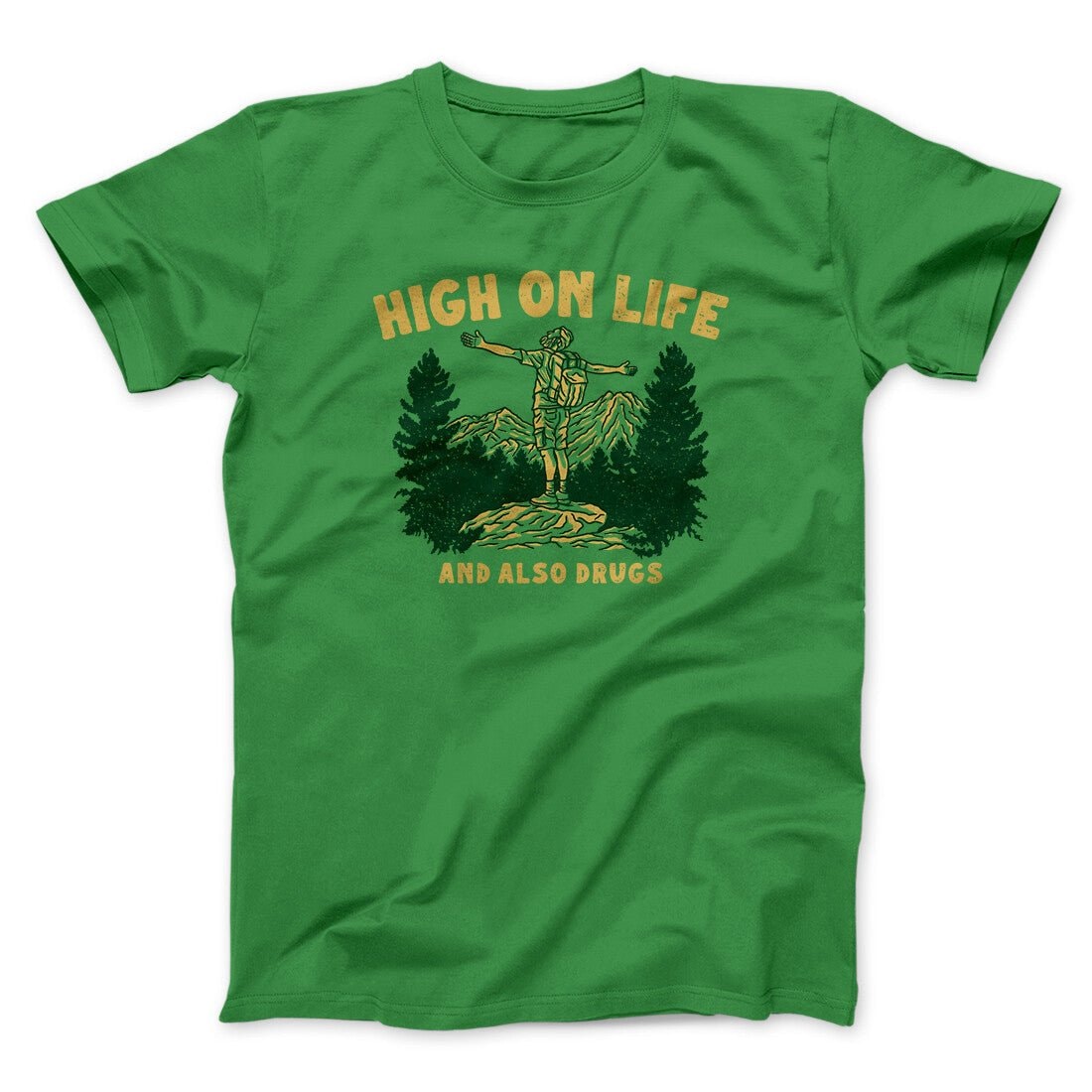 High On Life And Also Drugs Unisex T-Shirt - Cotton Poly Blend, Printed in USA