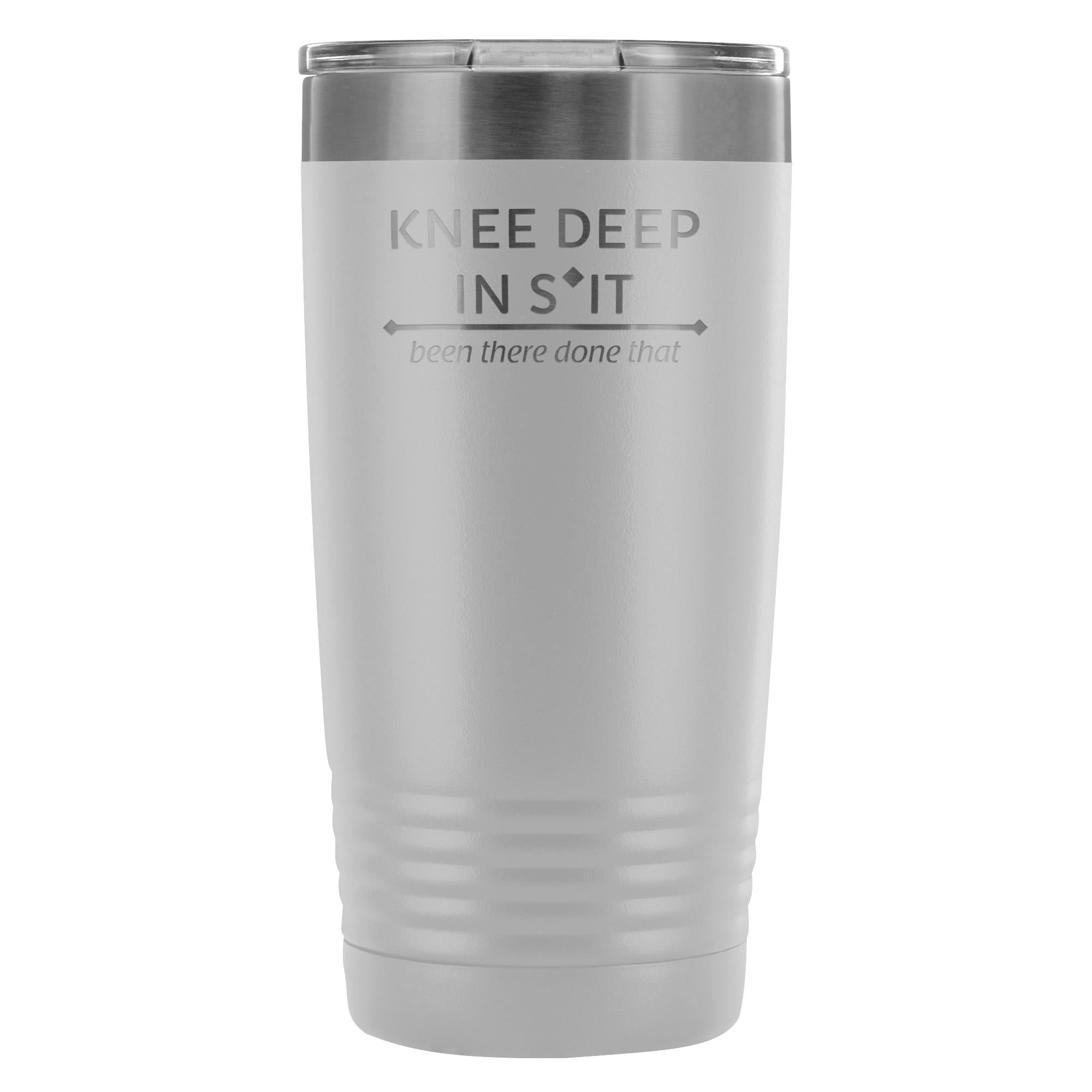 Large Animal Vet- Knee deep in s*it- been there, done that 20oz Vacuum Tumbler