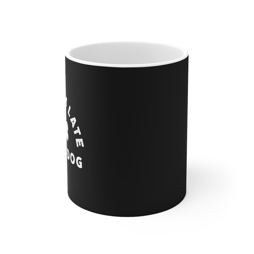 Sorry I'm Late I Saw A Dog Coffee Mug