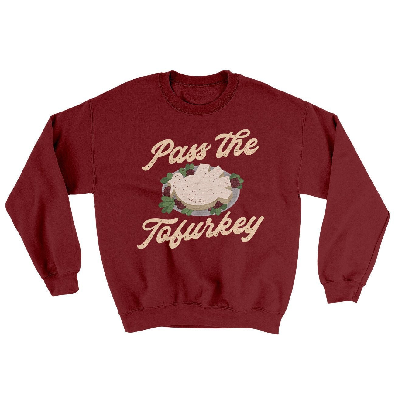 Pass The Tofurkey Ugly Sweater