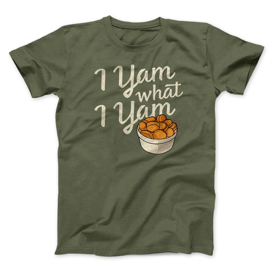 I Yam What I Yam Funny Thanksgiving T-Shirt Unisex Cotton Crew Neck