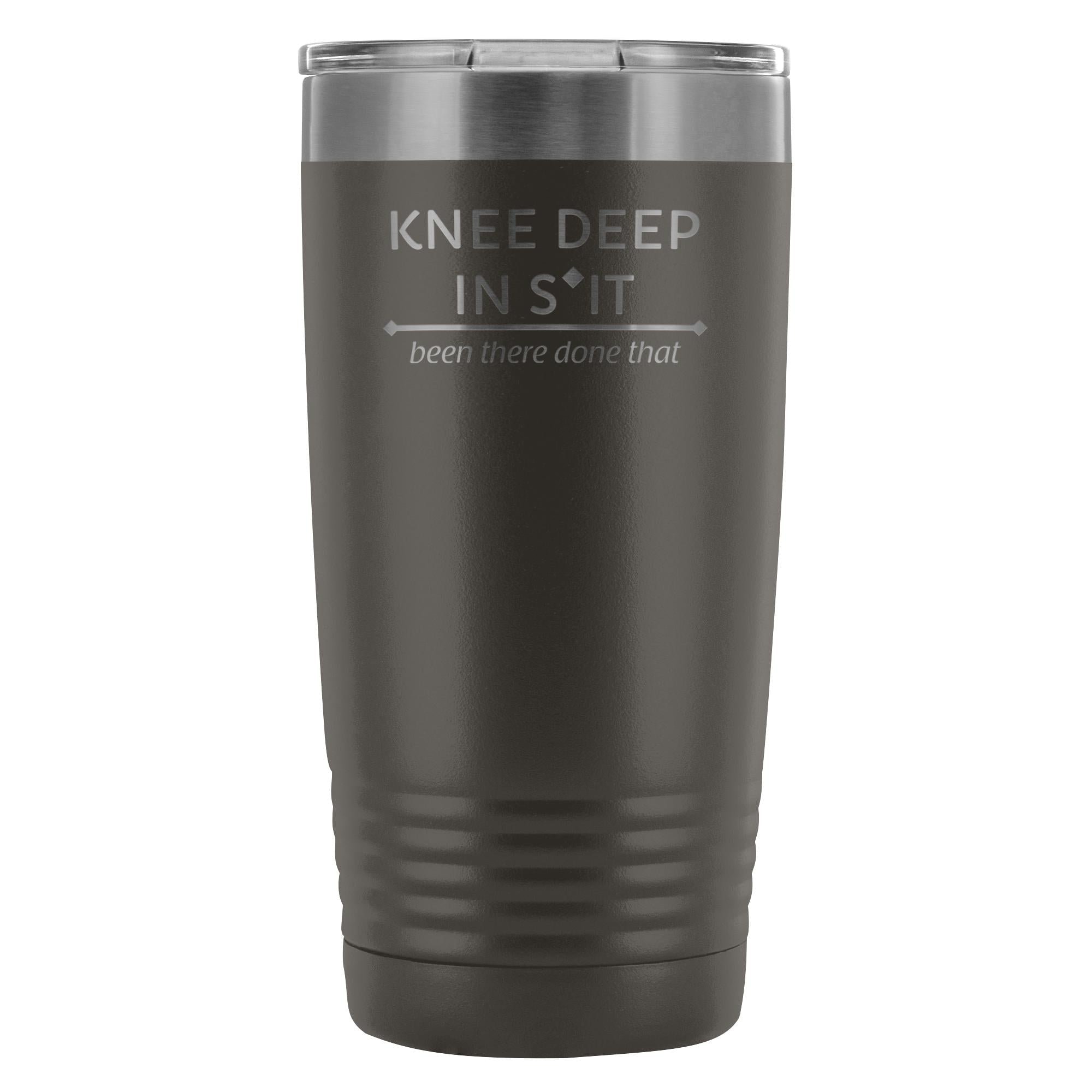 Large Animal Vet- Knee deep in s*it- been there, done that 20oz Vacuum Tumbler