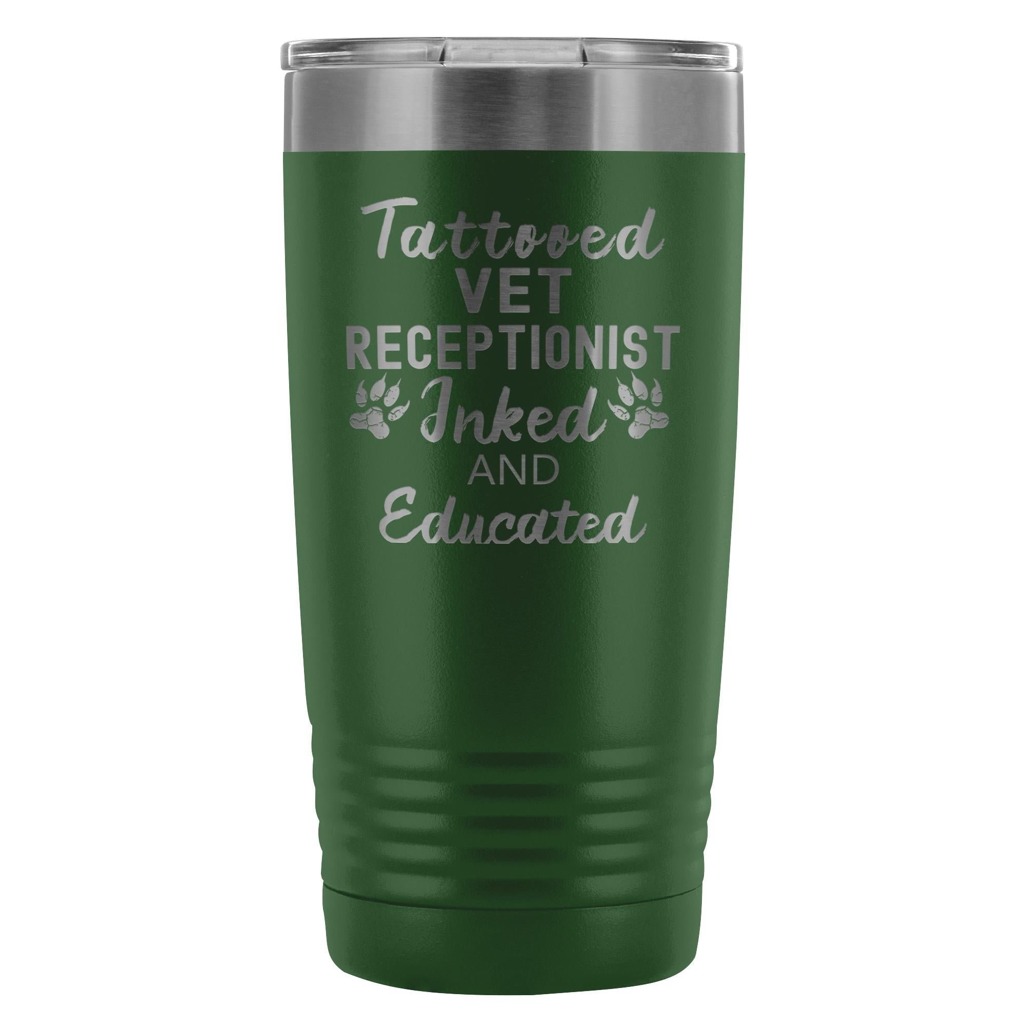 Vet Receptionist- Tattooed, Inked and Educated 20oz Vacuum Tumbler