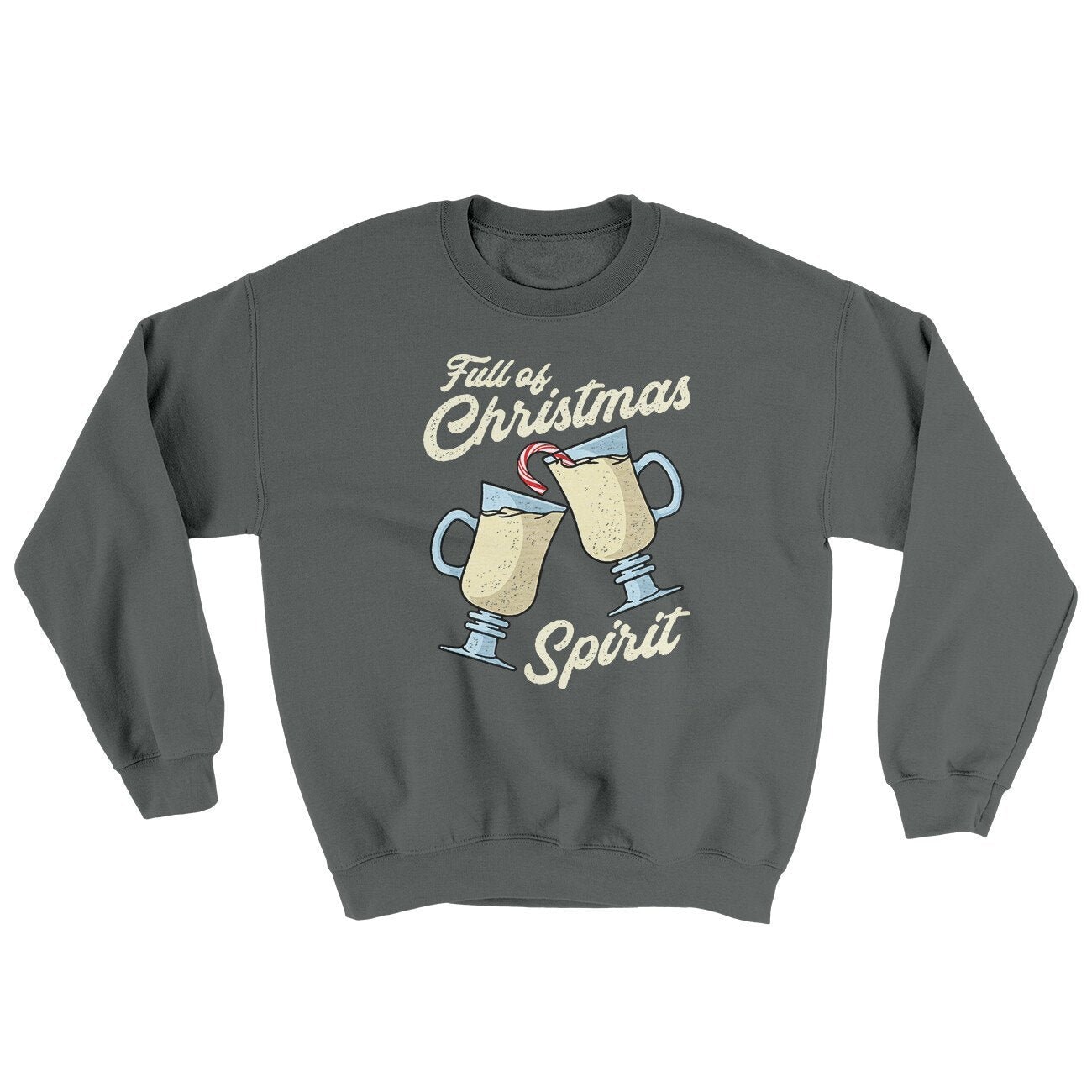 Full Of Christmas Spirit Ugly Sweater
