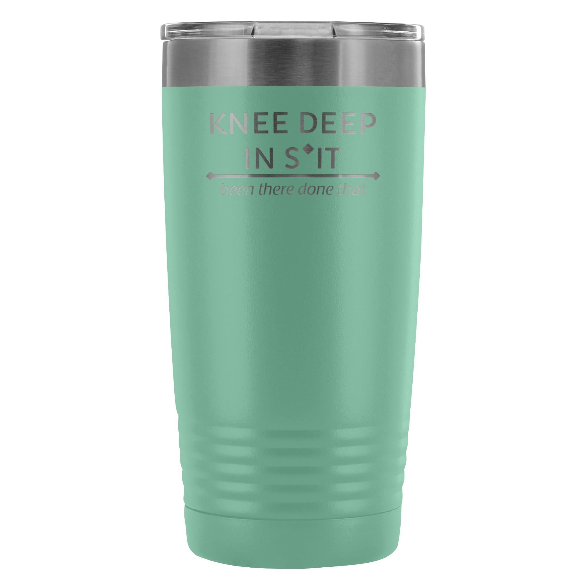 Large Animal Vet- Knee deep in s*it- been there, done that 20oz Vacuum Tumbler